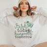 Irish Today Hungover Tomorrow St. Patrick's Day Sweatshirt - Gio's Outdoors