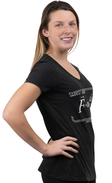 Funny Physics "May The Force Be with You" Women's T-Shirt - Gio's Outdoors