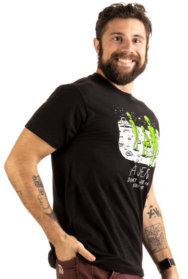 Aliens Don't Believe in You, Either Funny UFO Hunter T-shirt - Gio's Outdoors