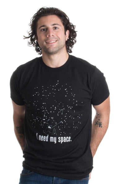 I Need My Space Funny Astronomer NASA Unisex T-shirt - Gio's Outdoors