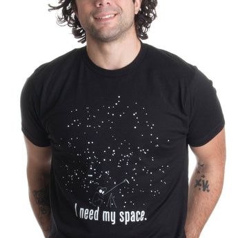 I Need My Space Funny Astronomer NASA Unisex T-shirt - Gio's Outdoors